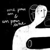Une pour un et un pour une l Limited Edition